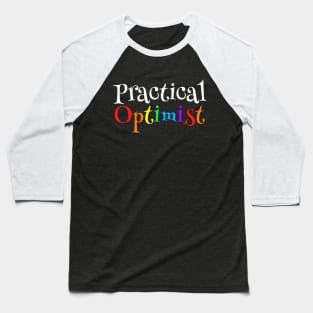 Practical Optimist Baseball T-Shirt